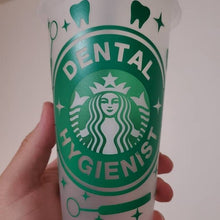 Load image into Gallery viewer, Dental Hygienist Starbucks cup /Starbucks / Dental Hygienist cold cup/Venti cold cup/ Dental Hygienist Cup wrap