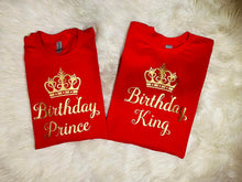 Load image into Gallery viewer, Prince/King/ Prince Birthday/Prince Family matching T-shirts/King Birthday/Birthday Boy/Any Birthday/Birthday King/Birthday Prince