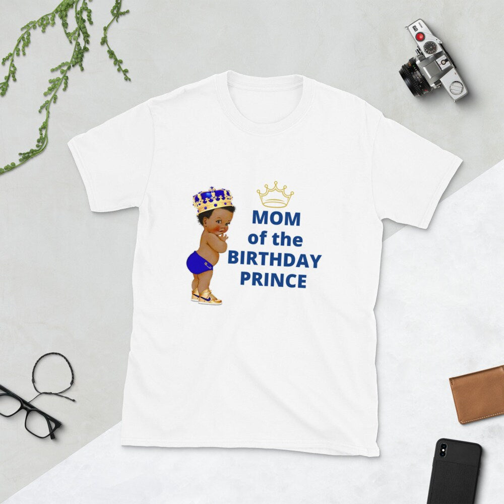 Mom of the Birthday prince,  Mom Baby shower T-shirt, Mom of the Prince