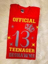 Load image into Gallery viewer, Official Teenager,13, Thirteen Birthday, Thirteen Boy Birthday, Birthday Boy, Teen Birthday
