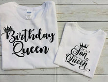 Load image into Gallery viewer, Birthday Queen/Son of Birthday Queen/Mom and Son sharing Birthdays/Mom and son matching T-shirts/Queen/Son of the Queen
