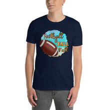 Load image into Gallery viewer, Fall and Football/ Football lovers/Football/Fall T-shirt/Football and Fall you all
