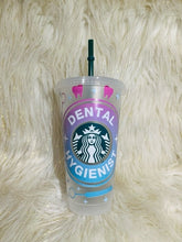 Load image into Gallery viewer, Dental Hygienist  Starbucks cup /Starbucks / Dental Hygienist cold cup/Venti cold cup/ Dental Hygienist Cup wrap
